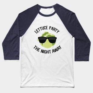 Lettuce Party Baseball T-Shirt